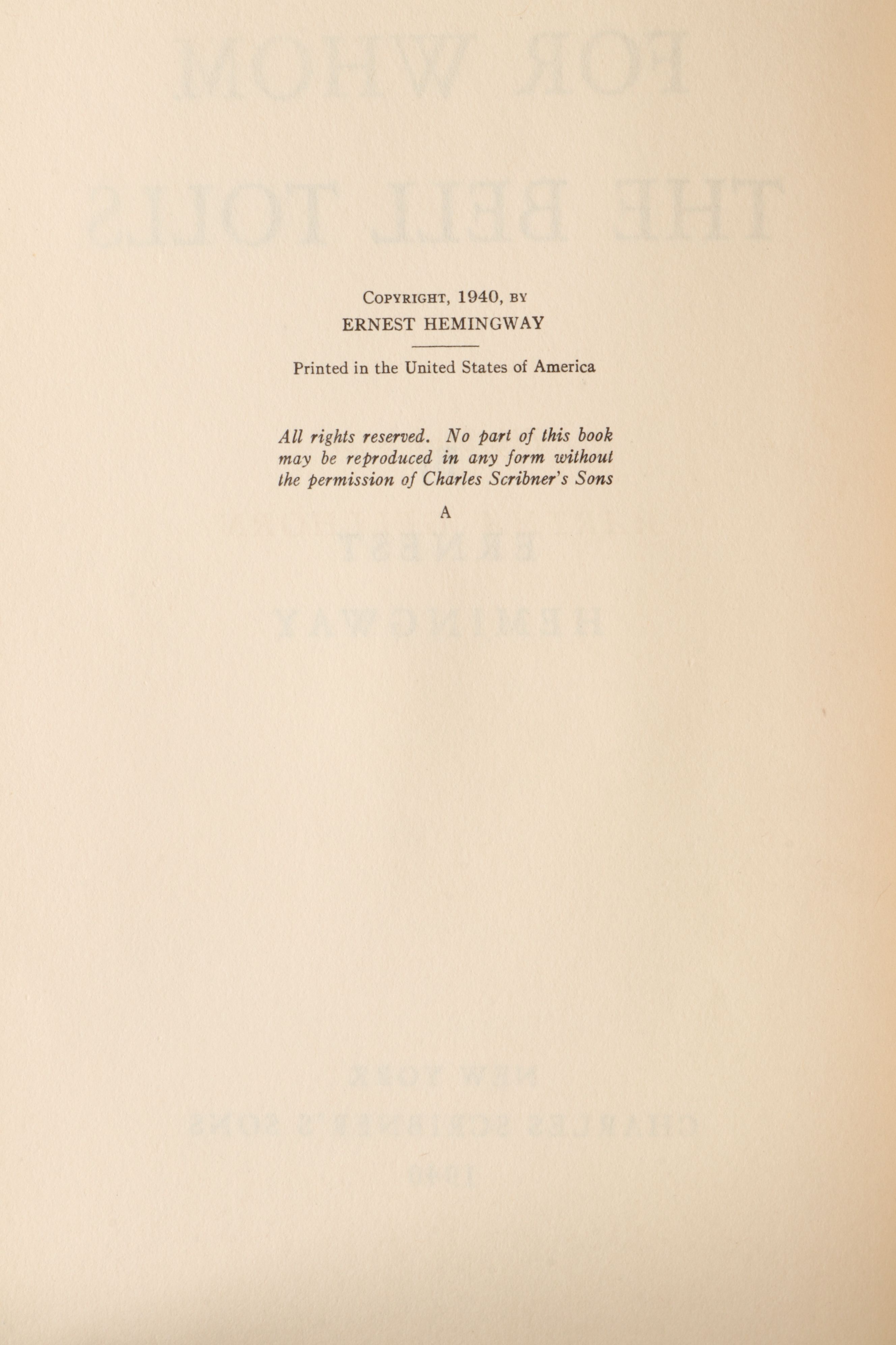 First Printing "For Whom the Bell Tolls" by Ernest Hemingway, 1940