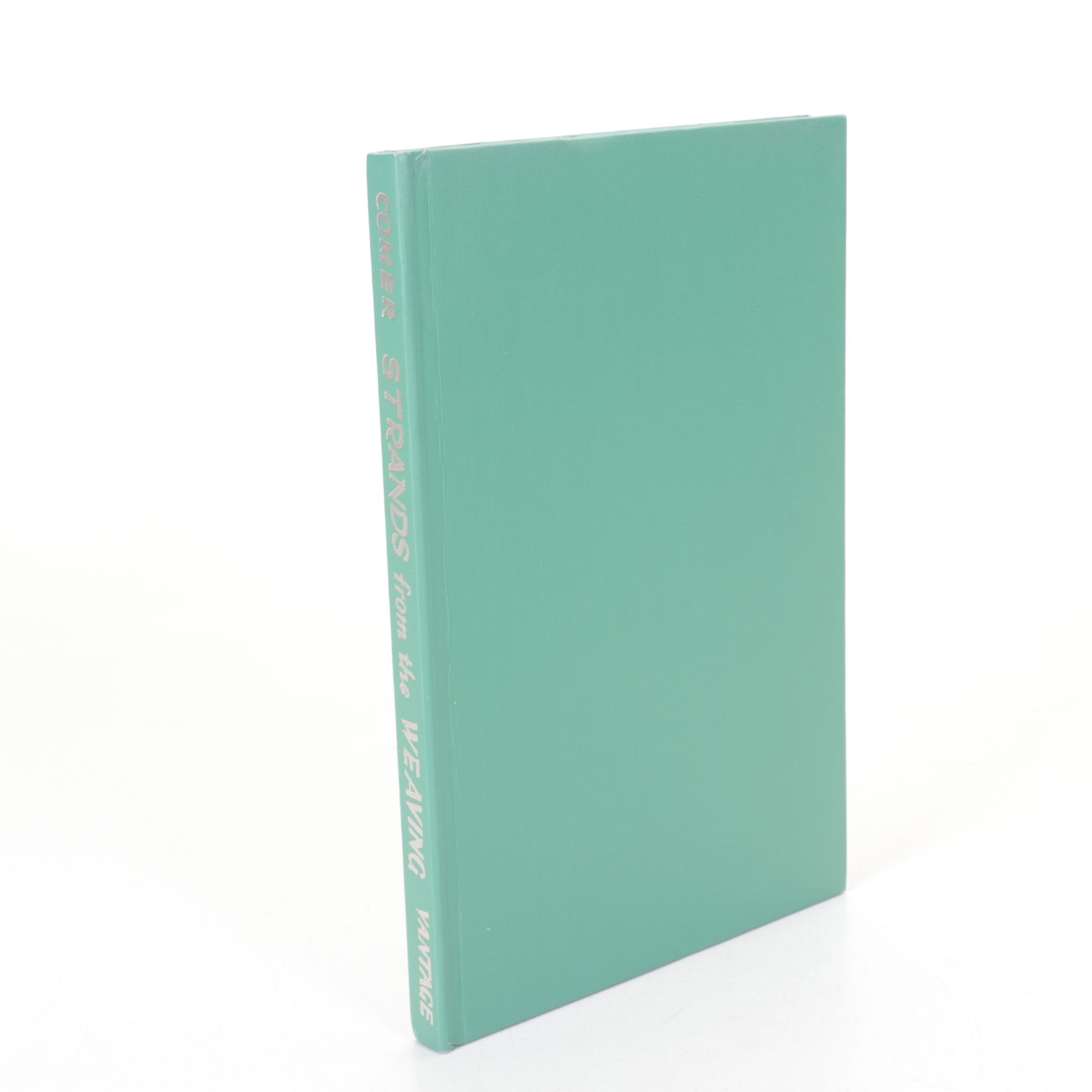 First Edition "Strands from the Weaving" by Lucretia G. Comer