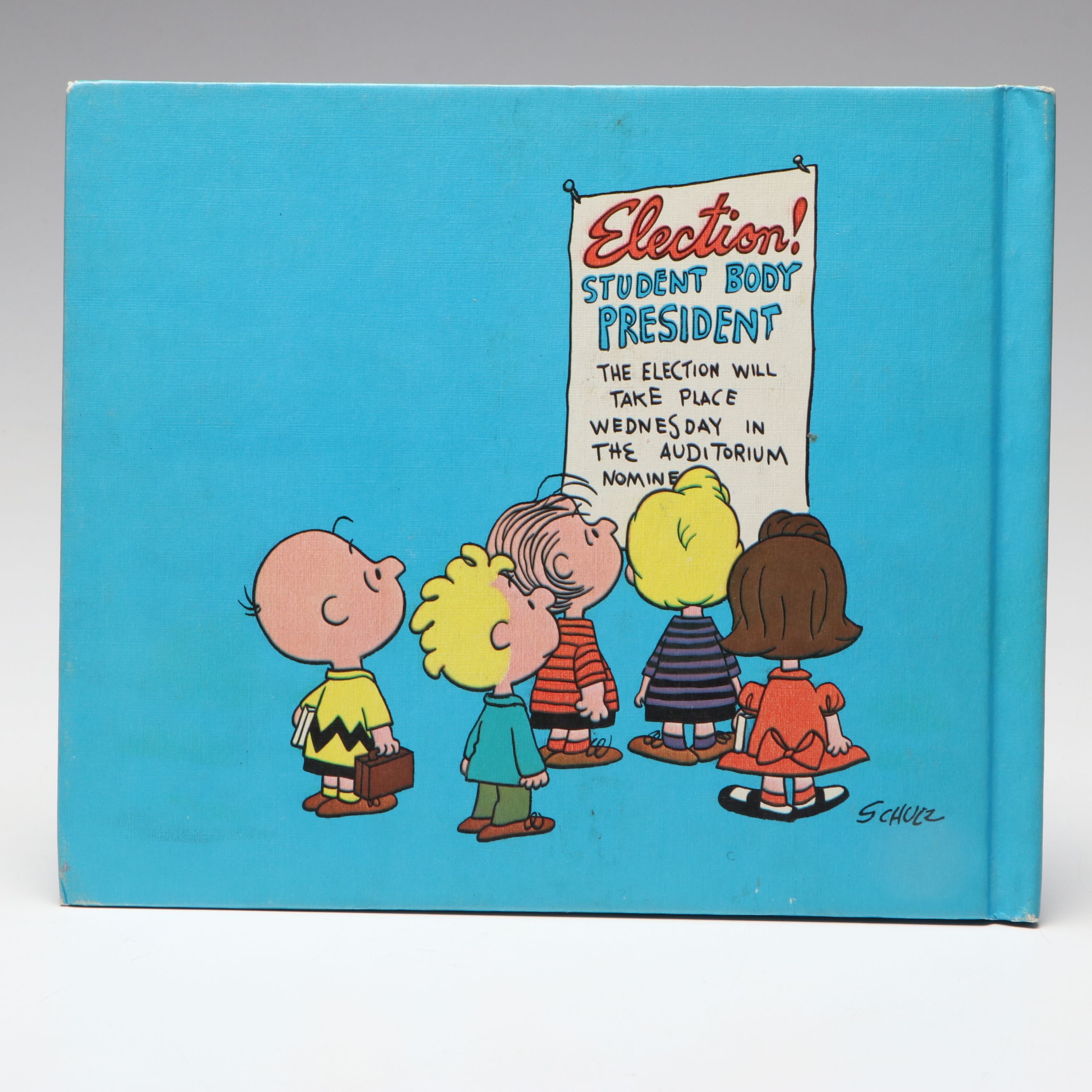 First Printing "You're Not Elected, Charlie Brown" by Charles M. Schulz, 1973