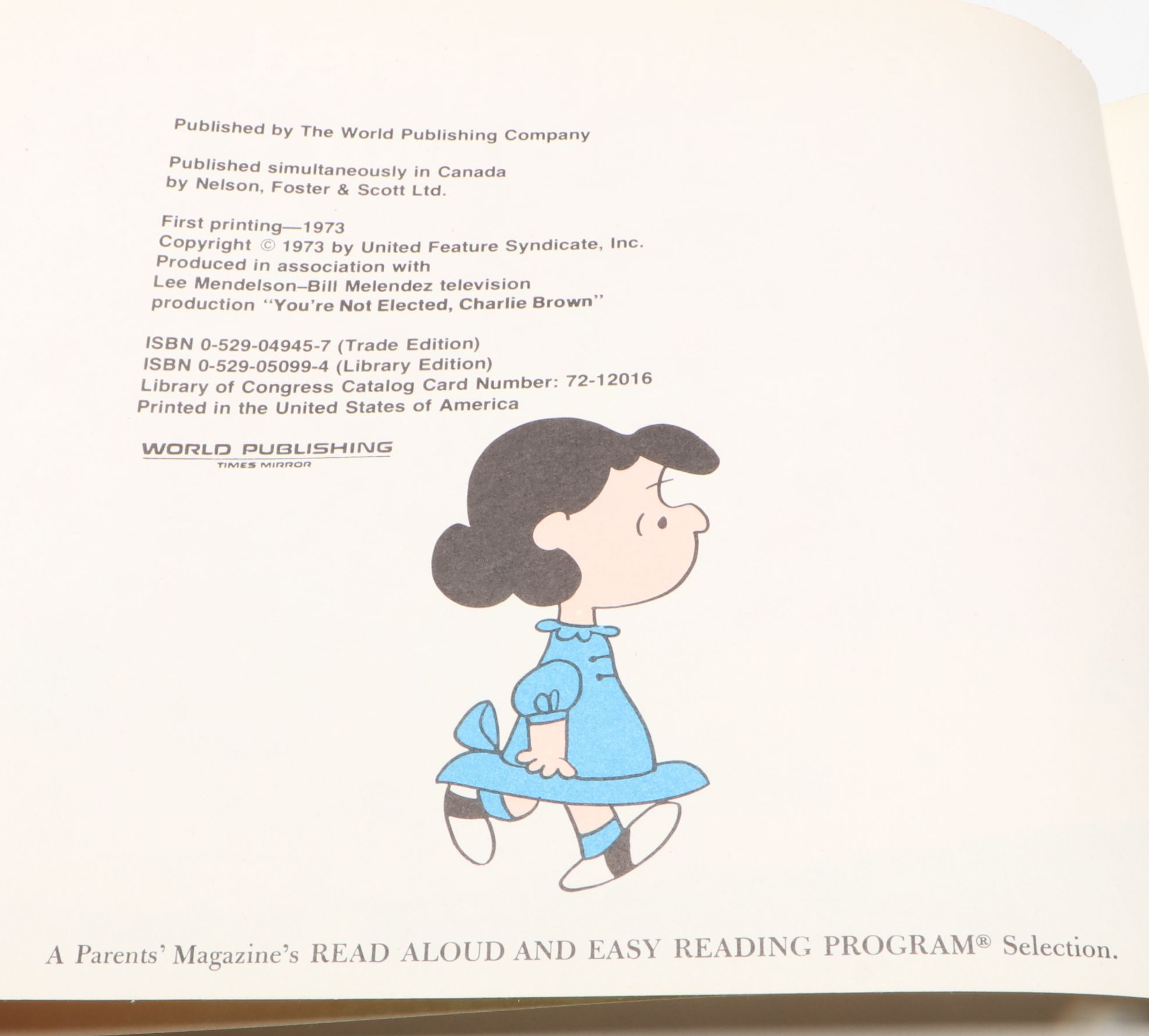 First Printing "You're Not Elected, Charlie Brown" by Charles M. Schulz, 1973