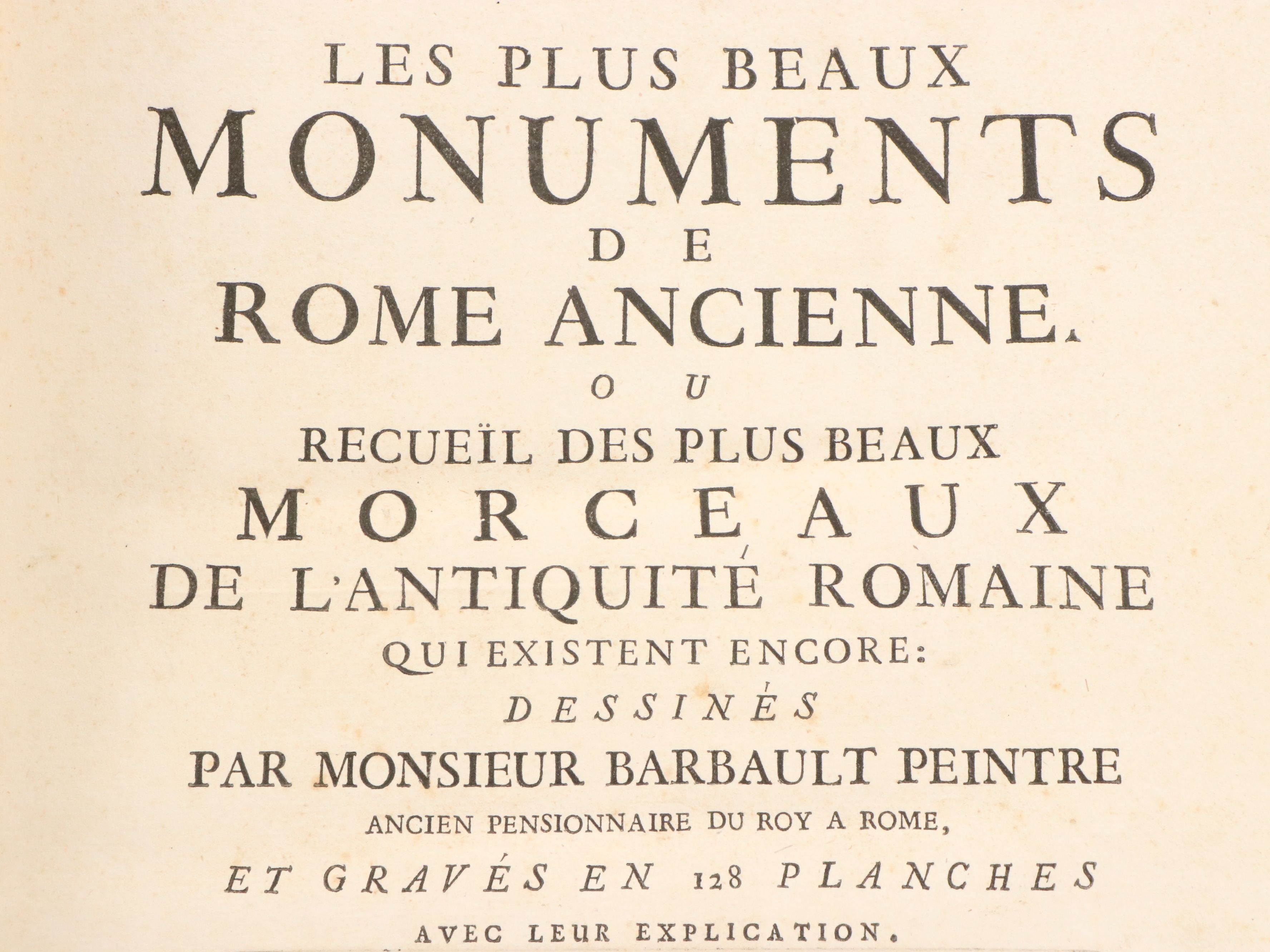 Illustrated "Les plus beaux monuments de Rome ancienne" by Jean Barbault, 1761