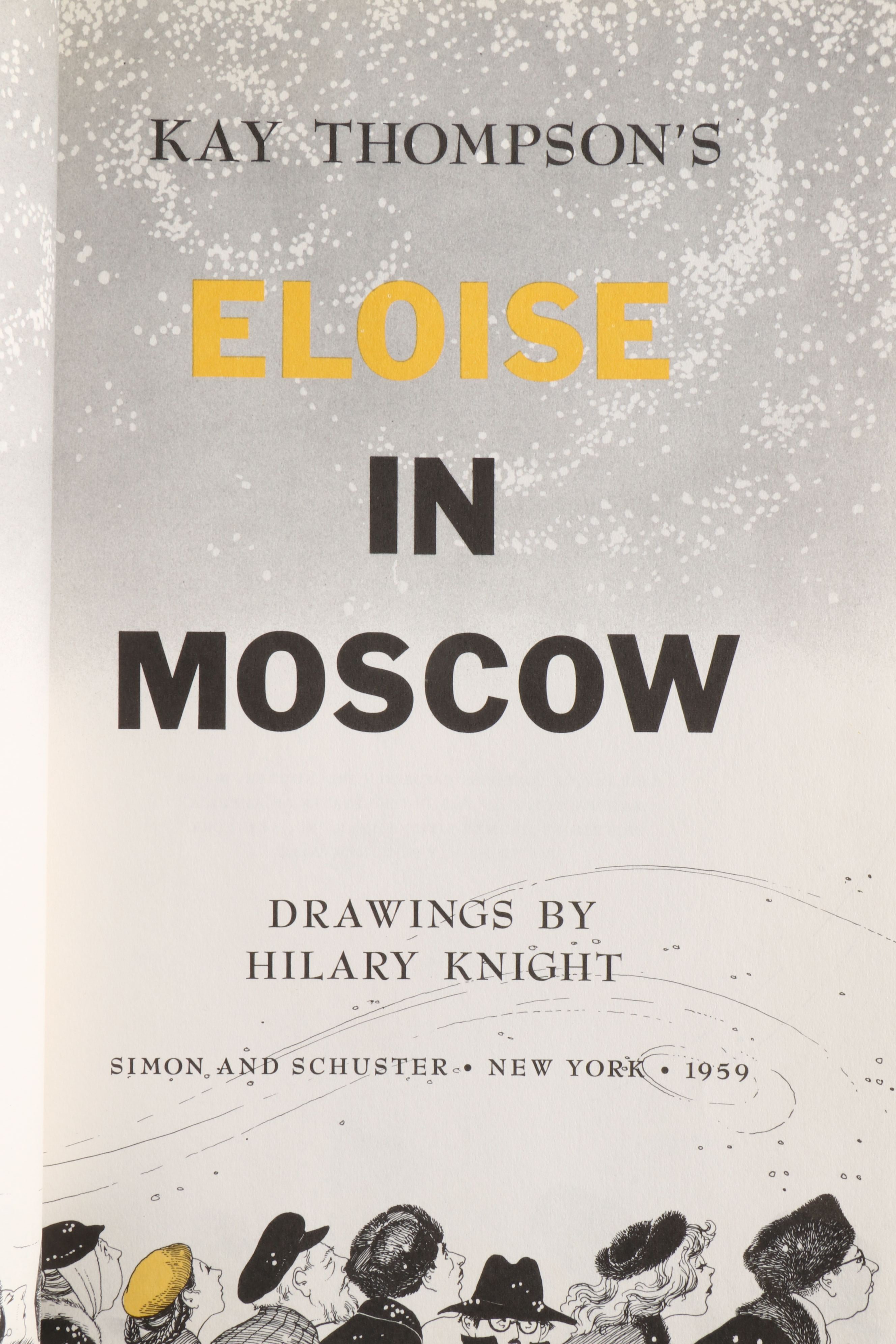 First Printing "Eloise in Moscow" by Kay Thompson, 1959