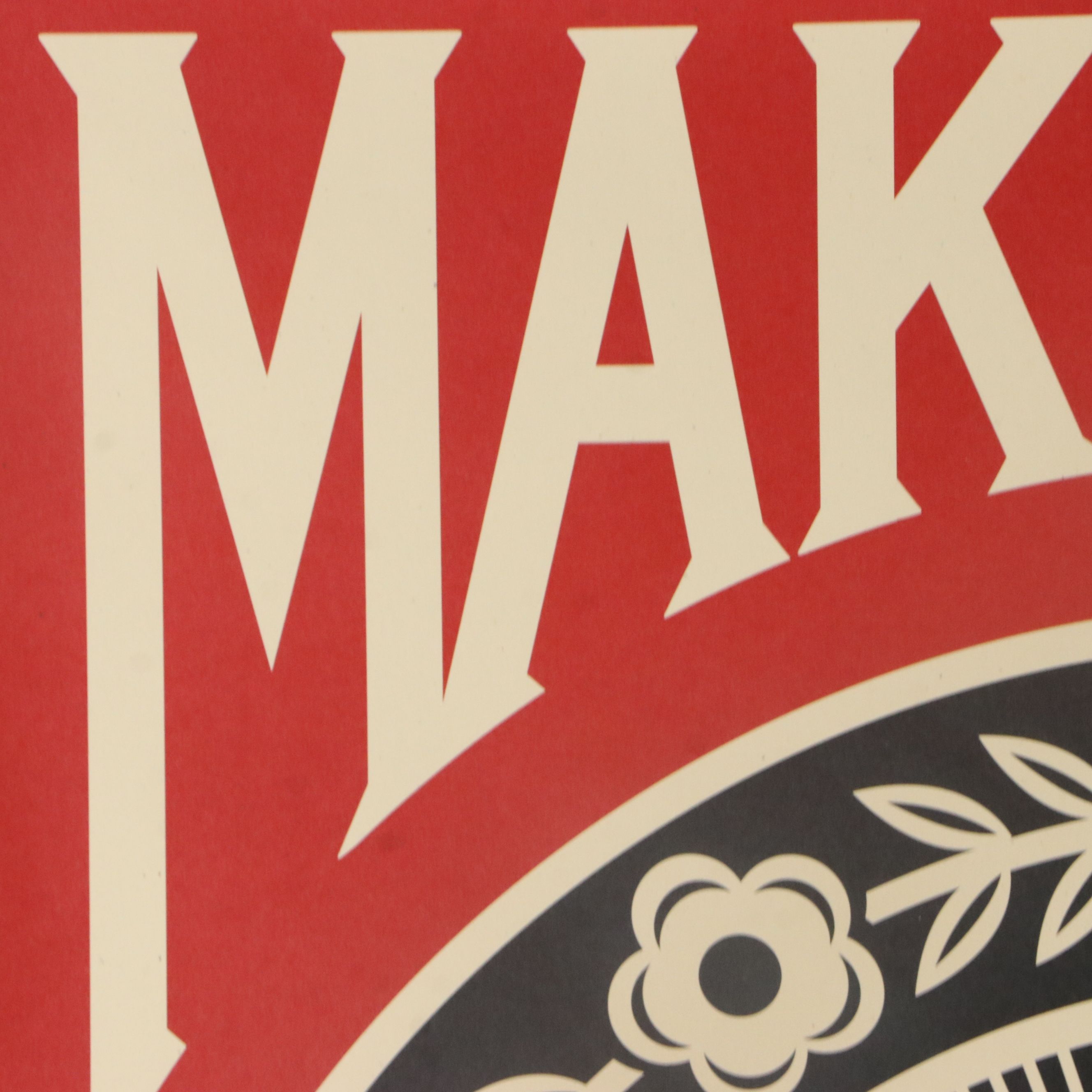 Shepard Fairey "Make Art Not War" Offset Lithograph, 2018
