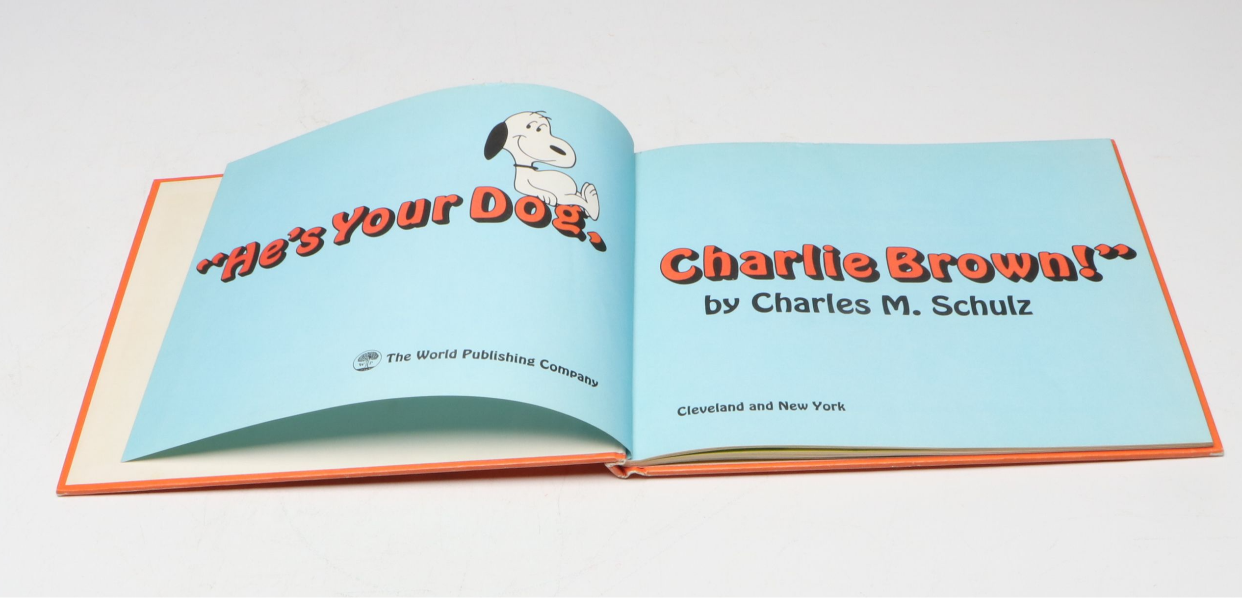 First Edition "He's Your Dog, Charlie Brown!" by Charles M. Schulz, 1968