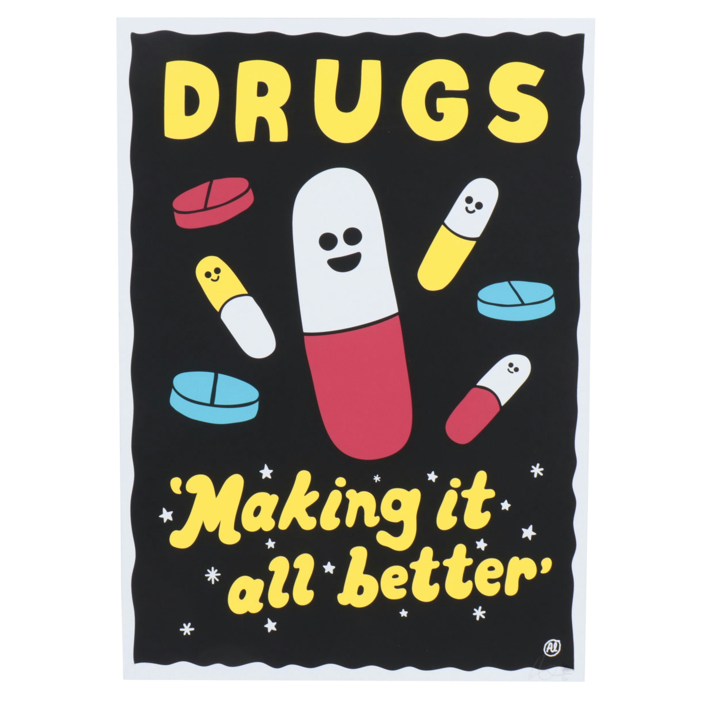 Al Q Serigraph "Drugs: Making It All Better," 21st Century