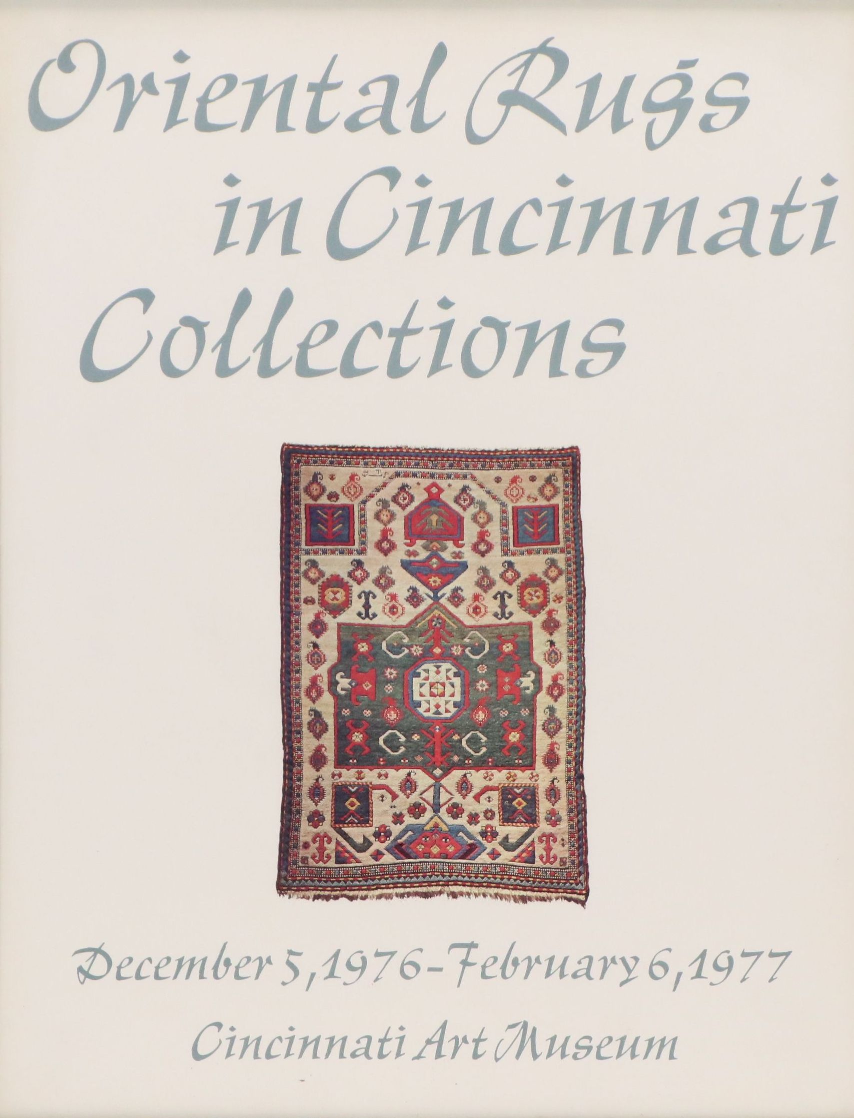 Cincinnati Art Museum Poster "Oriental Rugs in Cincinnati Collections," 1976