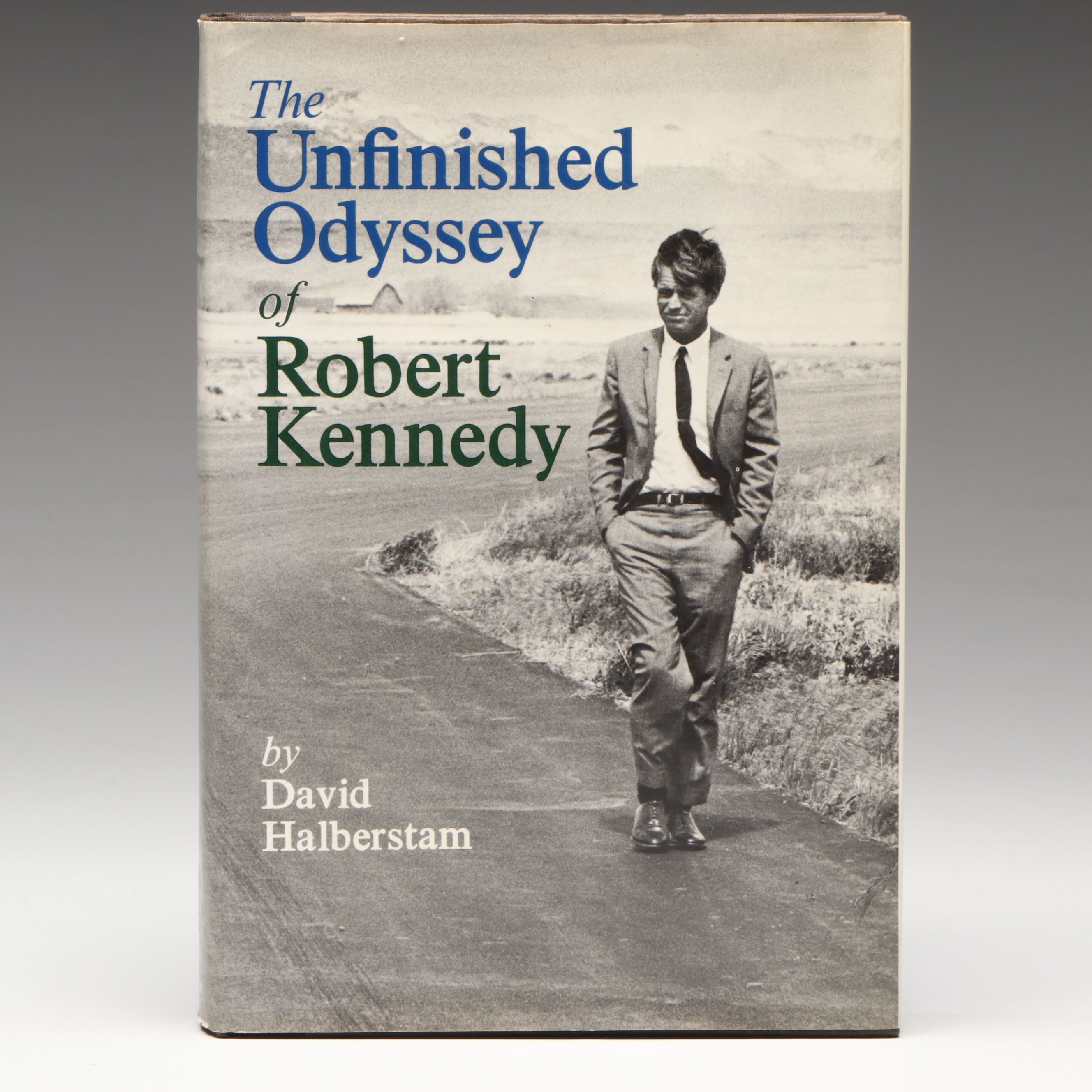 First Printing "The Unfinished Odyssey of Robert Kennedy" by David Halberstam