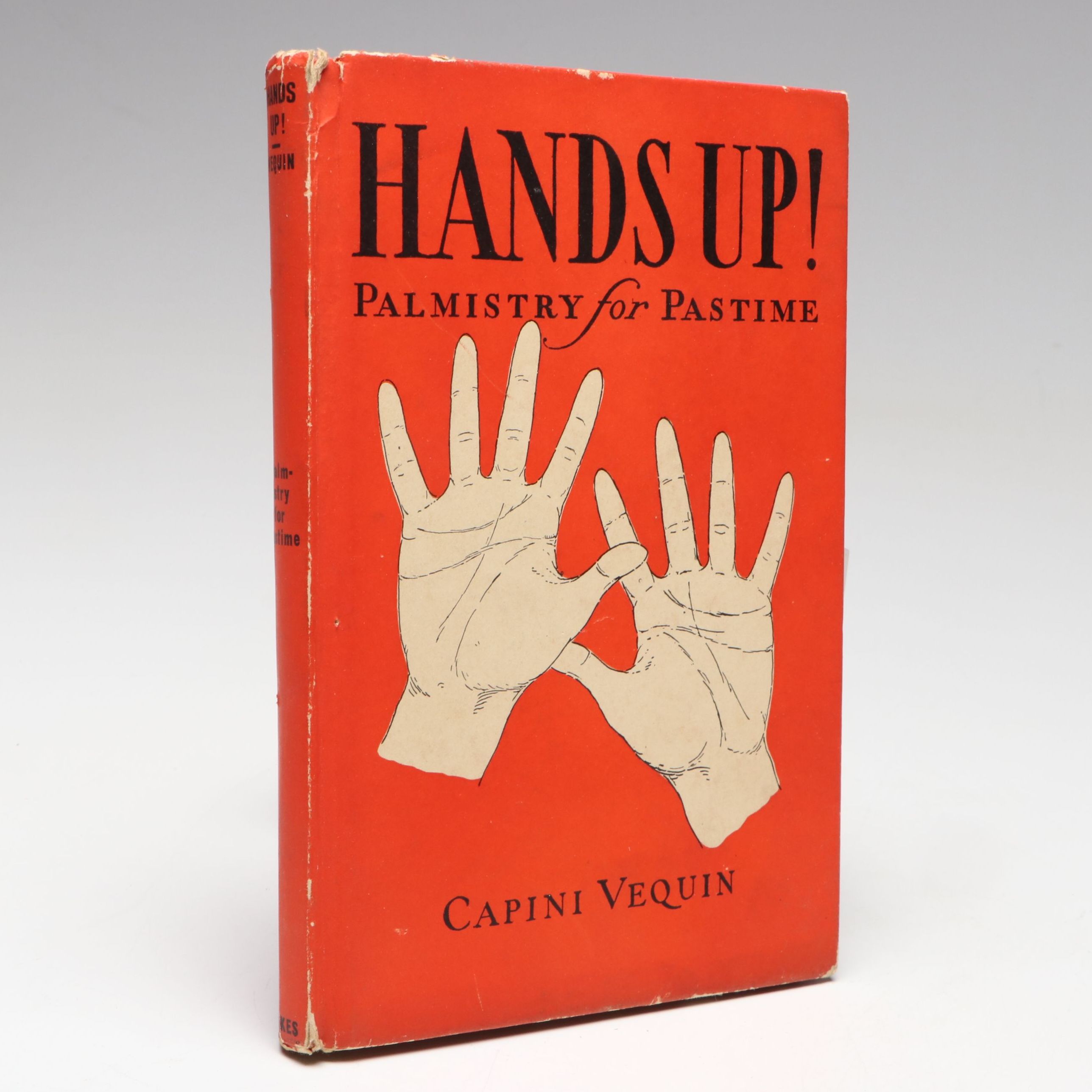 Signed "Hands Up! Palmistry for Pastime" by Capini Vequin, 1928