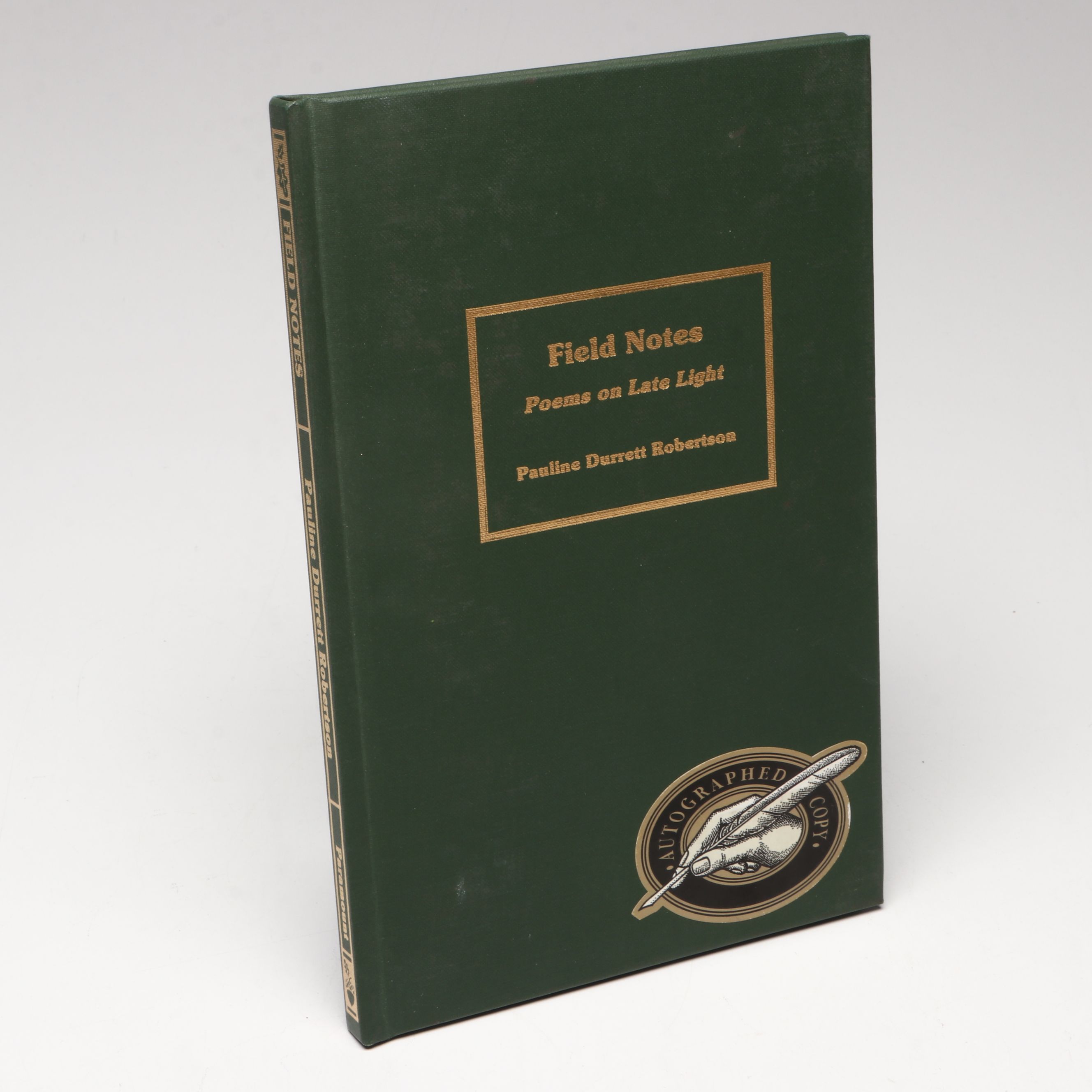 Signed "Field Notes" and Other Poetry Book by Pauline Durrett Robertson, 1988