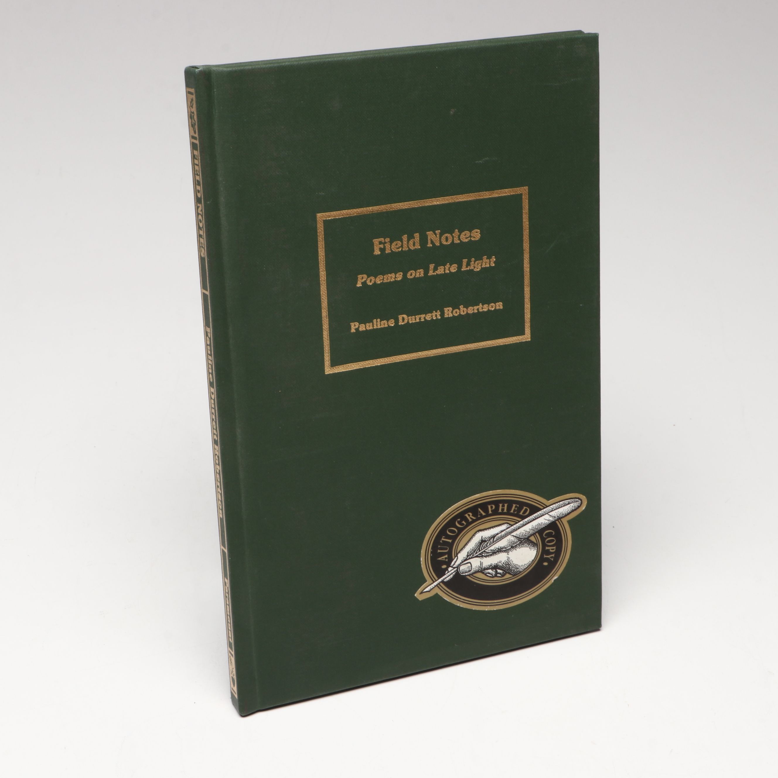 Signed "Field Notes" and Other Poetry Book by Pauline Durrett Robertson, 1988